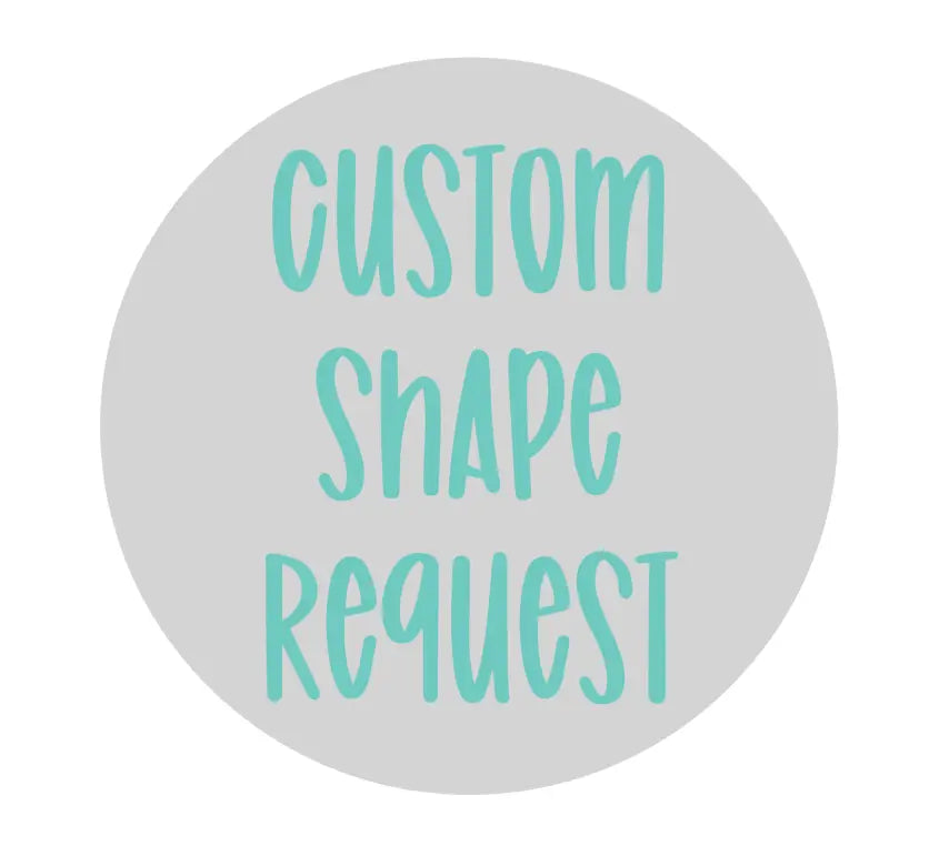Custom Shape Request - Outlaw Acrylics