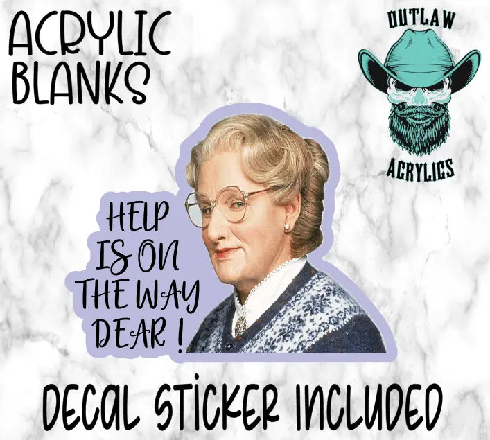 Help Is On The Way Acrylic & Decal Set - Outlaw Acrylics
