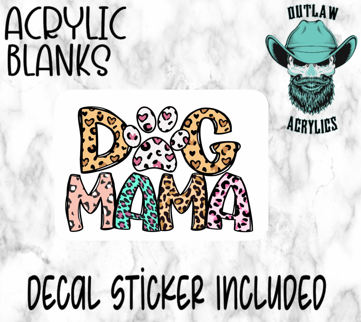 Dog Mama Acrylic & Decal Set