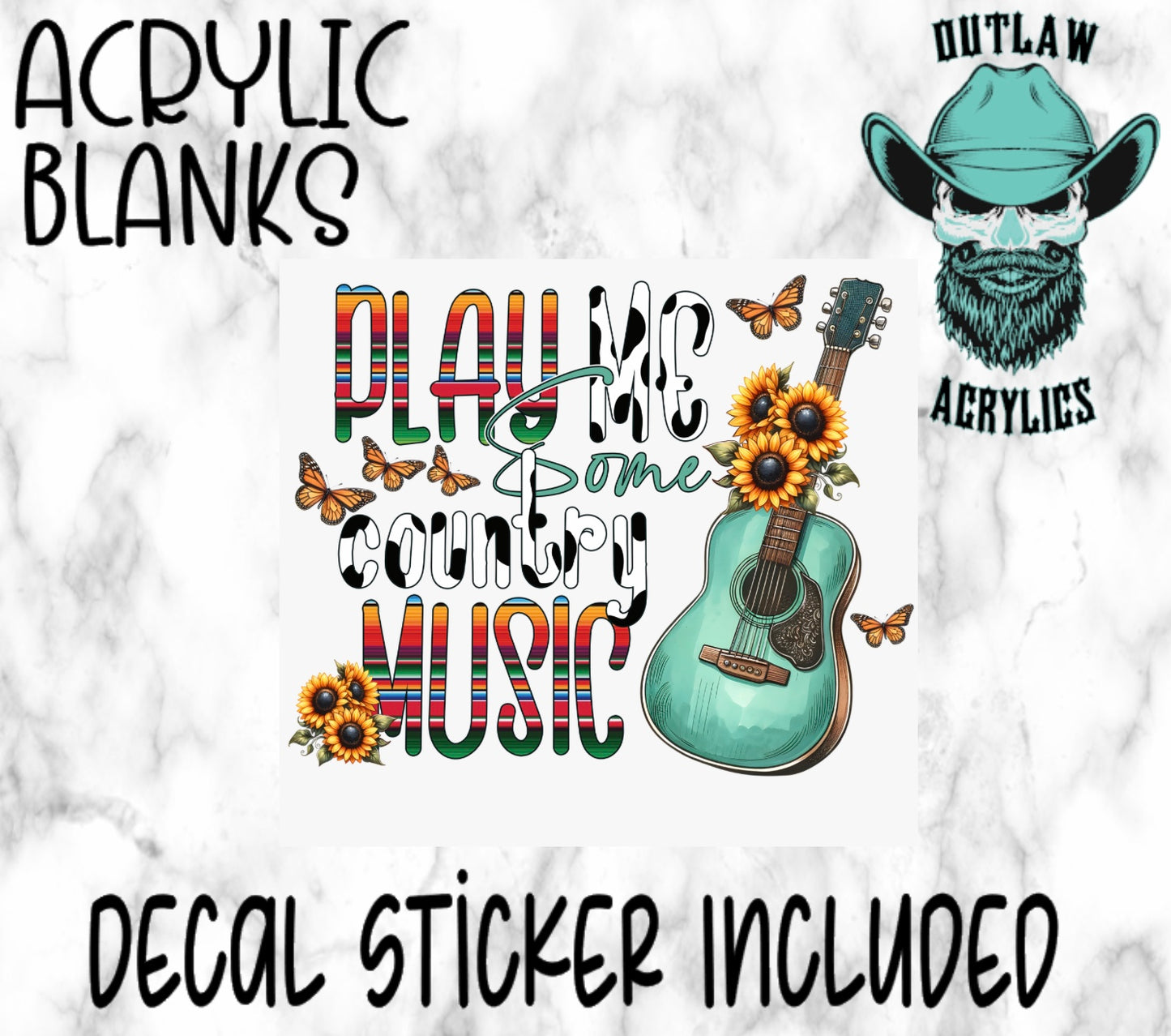 Play Me Some Country Music Acrylic & Decal Set