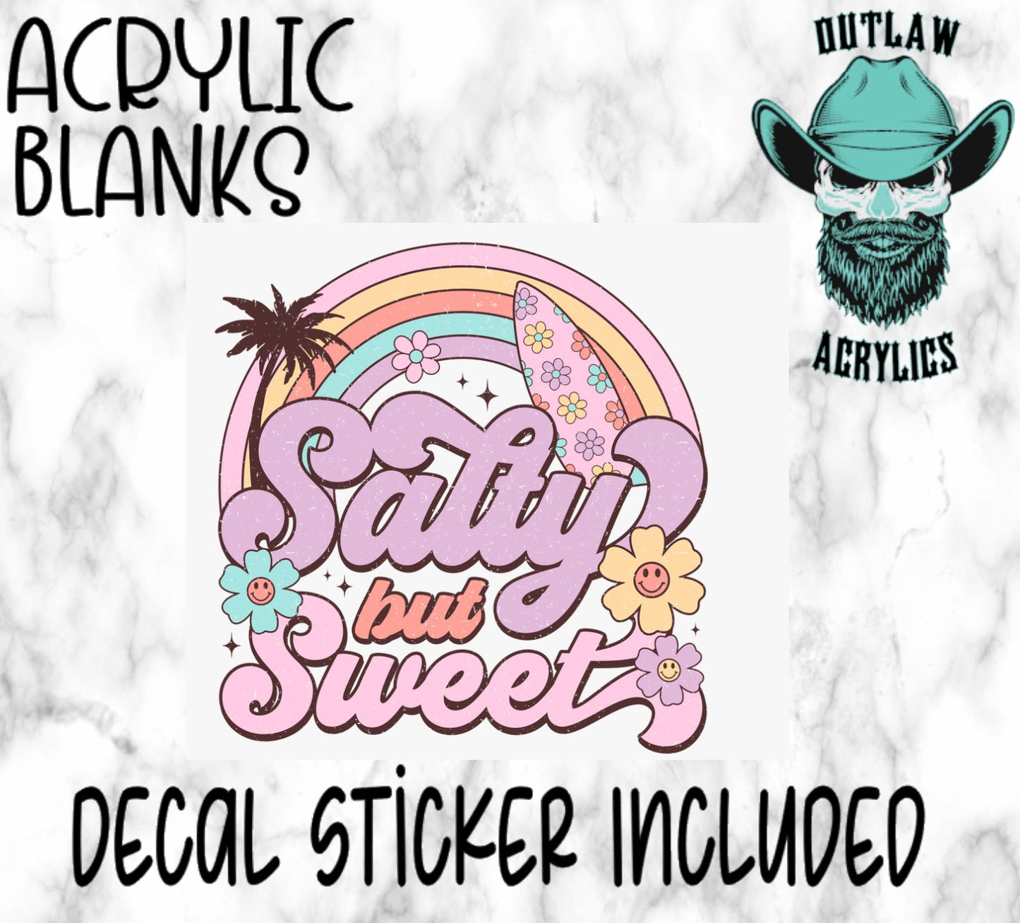 Salty But Sweet Acrylic & Decal Set