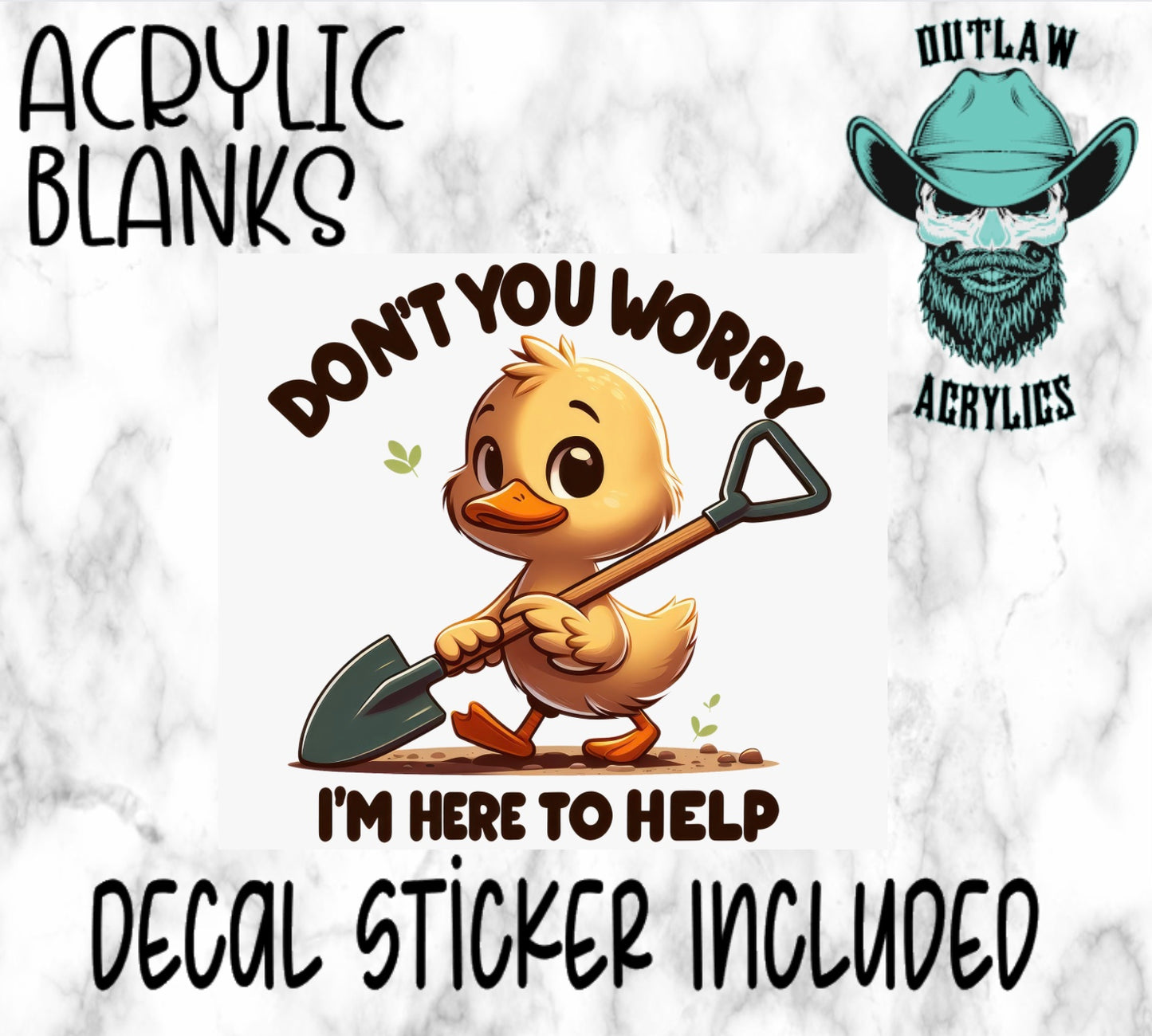 Here To Help Acrylic & Decal Set