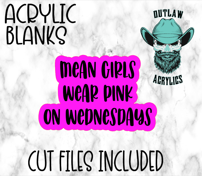 Mean Girls Wear Pink Badge Reel Acrylic