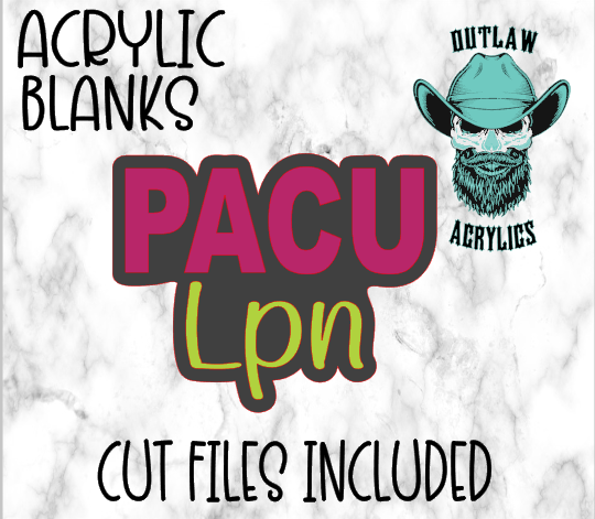 PACU LPN Badge Reel Acrylic