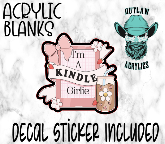 Kindle Girlie Acrylic & Decal Set