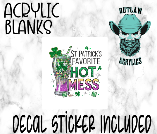 St. Patrick's Hot Mess Express Acrylic & Decal Set