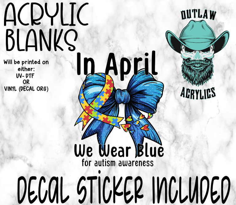 In April We Wear Blue Acrylic & Decal Set