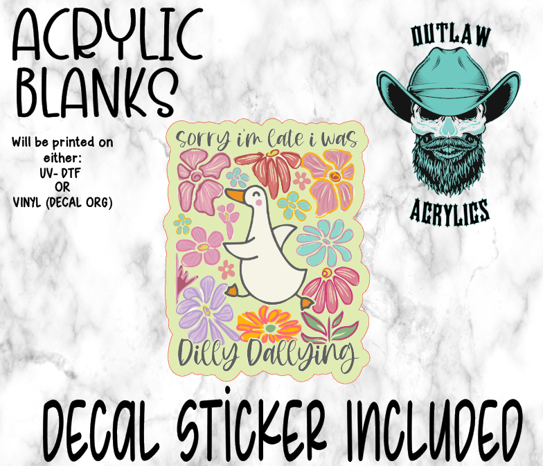 Dilly Dally Acrylic & Decal Set