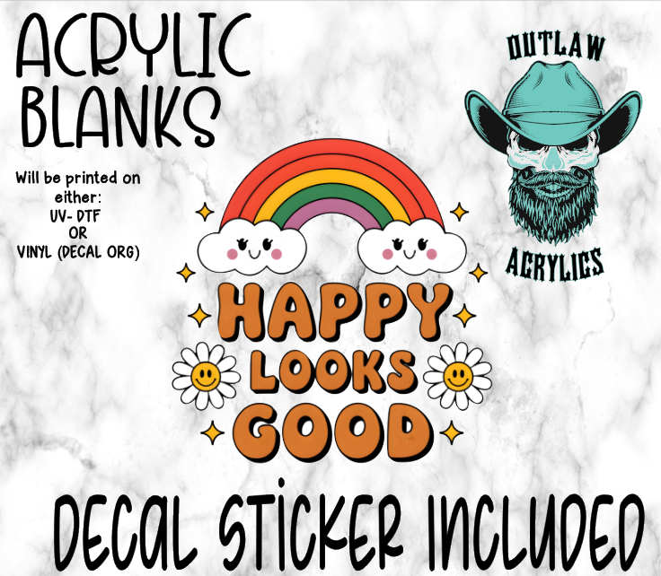 Happy Looks Good On You Acrylic & Decal Set