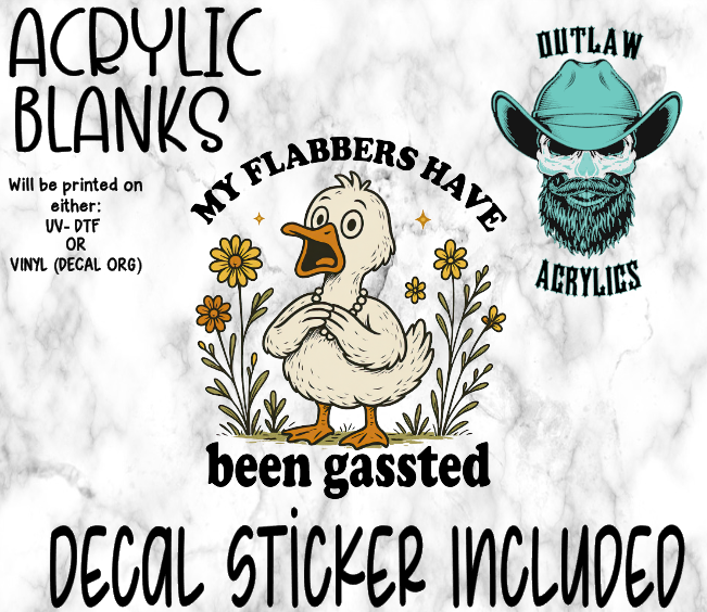 My Flabbers Have Acrylic & Decal Set