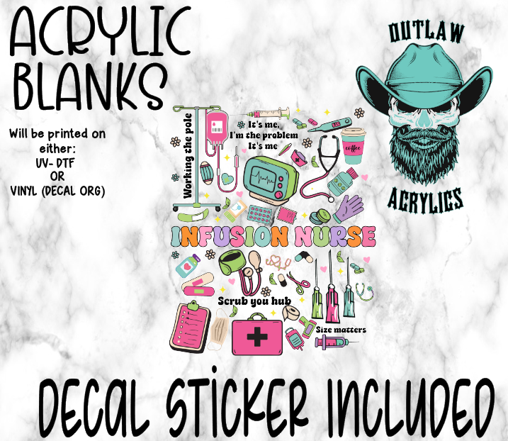 Infusion Nurse Acrylic & Decal Set
