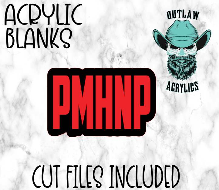 PMHNP Acrylic Blank