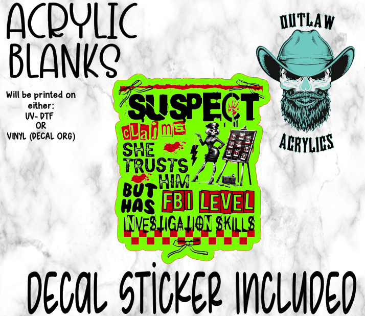 Suspect FBI Level Acrylic & Decal Set