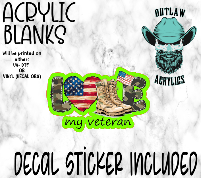 Love My Veteran Style Acrylic & Decal Set