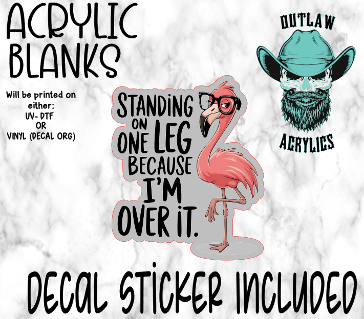 Standing On One Leg Acrylic & Decal Set