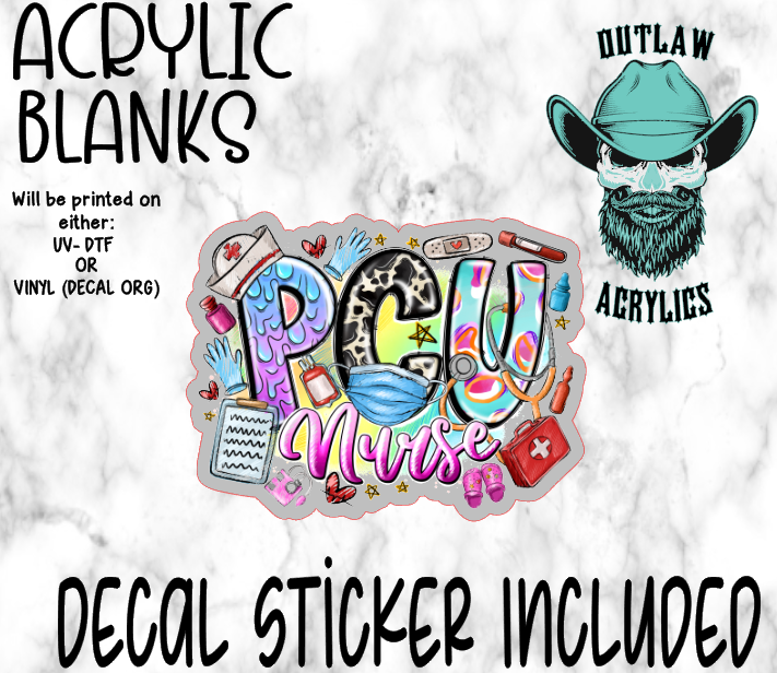 PCU Nurse Acrylic & Decal Set