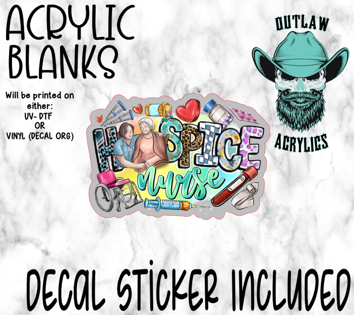 Hospice Nurse Acrylic & Decal Set