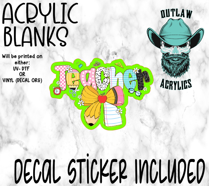 Teacher Style Acrylic & Decal Set