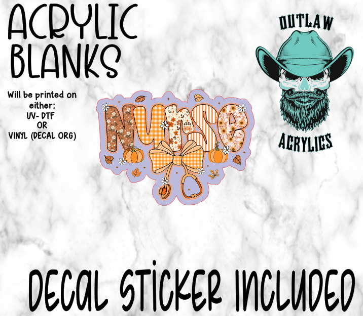 Fall Nurse Style Acrylic & Decal Set