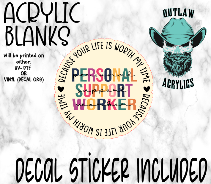 Personal Support Worker Acrylic & Decal Set