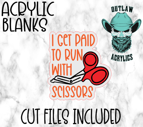 I Get Paid To Run With Scissors Badge Reel Acrylic