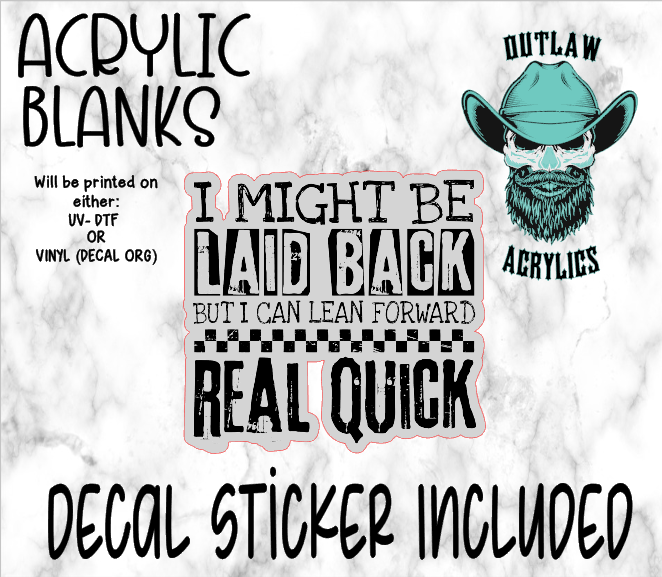 Lean Forward Quick Acrylic & Decal Set