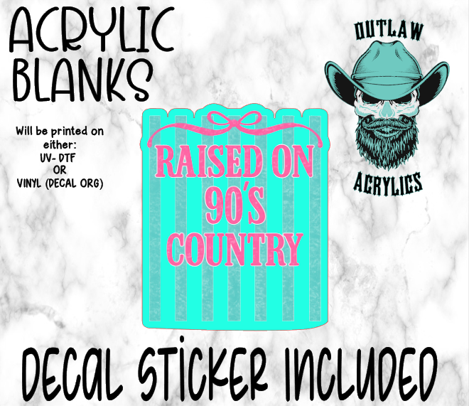 Raised On Country Pink Acrylic & Decal Set