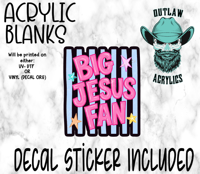 Big Man Fan Acrylic & Decal Set