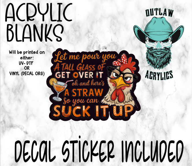 Tall Glass Of Get Over It Acrylic & Decal Set