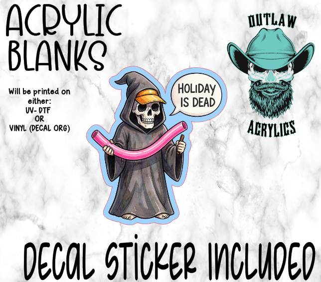 Holiday Is Dead Acrylic & Decal Set