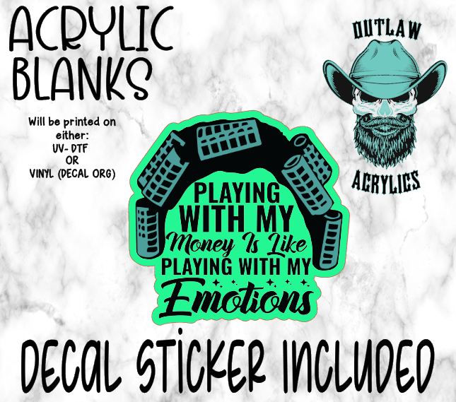 Smokey Playing With My Emotions Acrylic & Decal Set