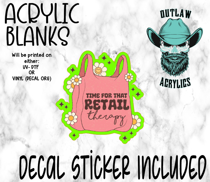 Retail Therapy Time Acrylic & Decal Set