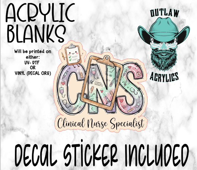 Clinical Nurse Specialist Acrylic & Decal Set