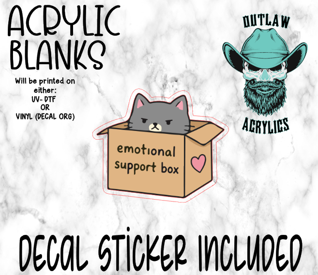 Emotional Support Box Acrylic & Decal Set