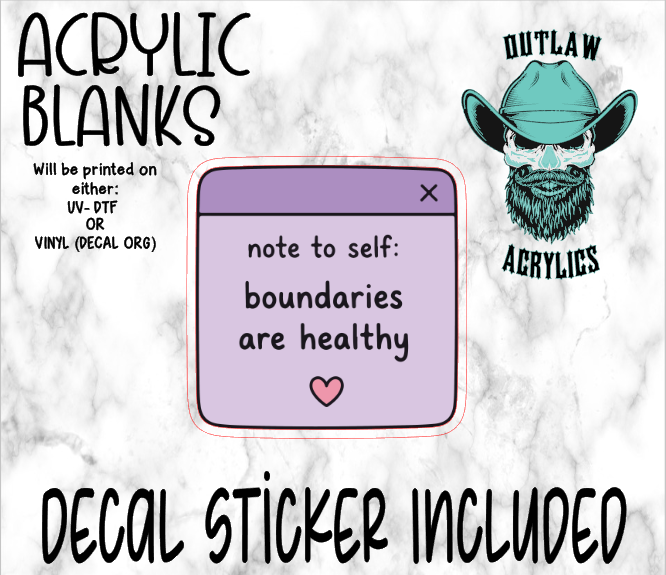 Boundaries Is A Must Acrylic & Decal Set
