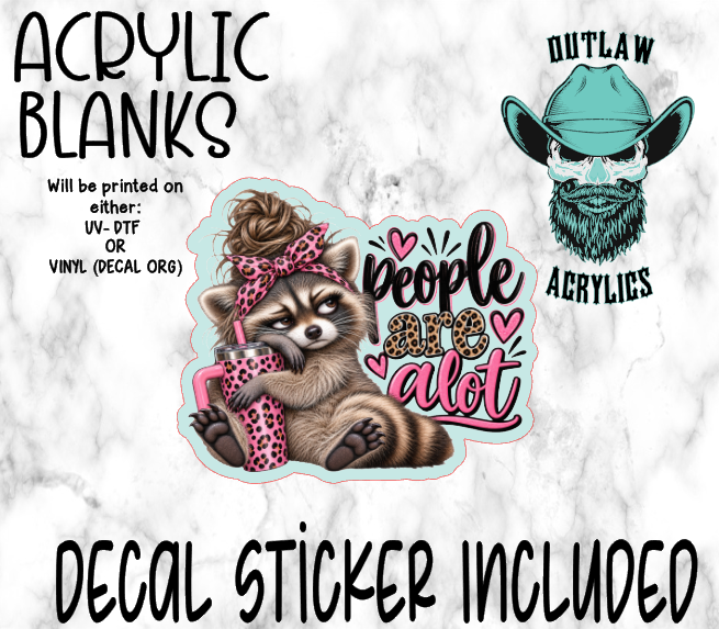 People Are Alot Acrylic & Decal Set