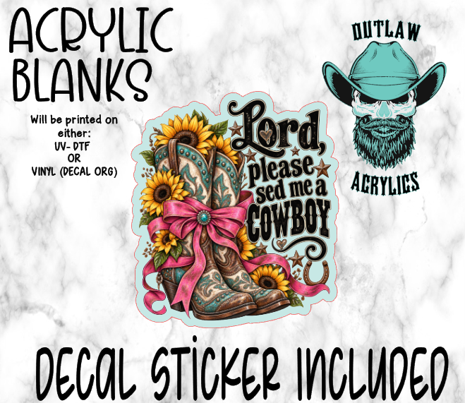 Send Me A Cowboy Acrylic & Decal Set