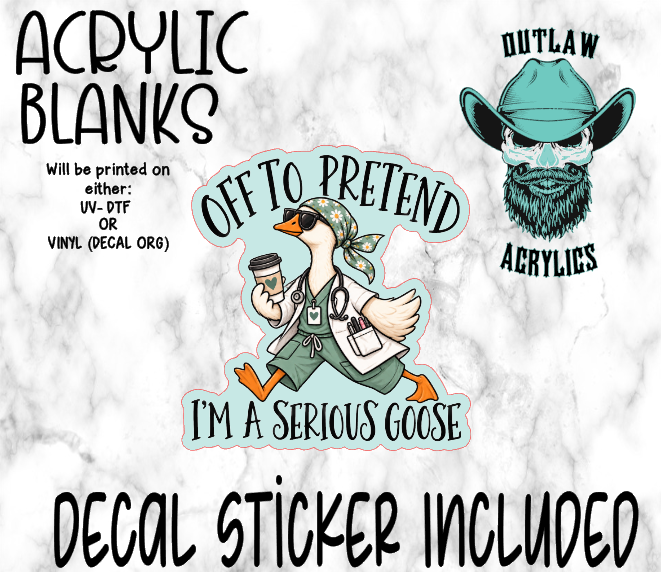 Pretend Serious Goose Acrylic & Decal Set