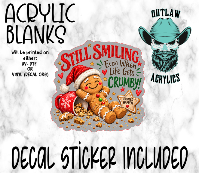 Smile While Crumby Acrylic & Decal Set