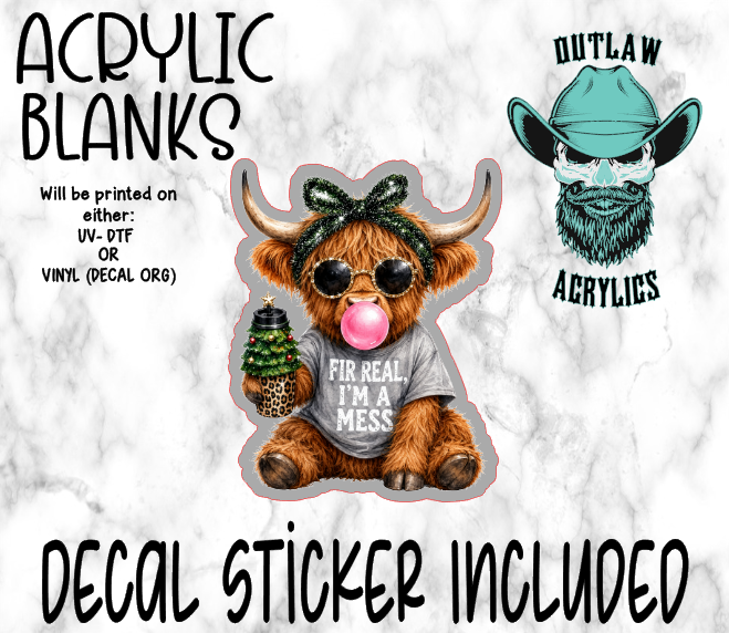 Fir Real Mess Highland Acrylic & Decal Set