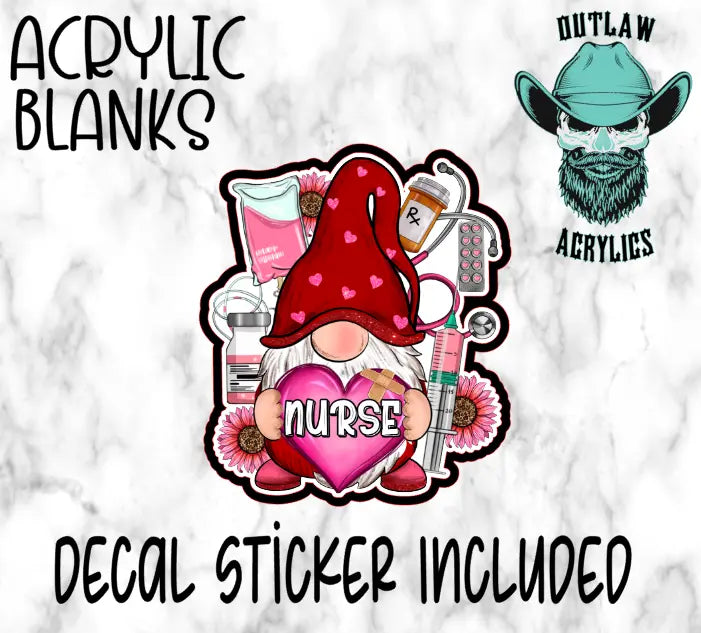 Valentine Nurse Gnome Acrylic & Decal Set - Outlaw Acrylics