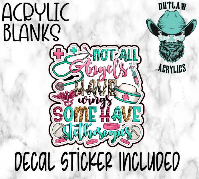 Angels are Nurses Acrylic & Decal Set - Outlaw Acrylics