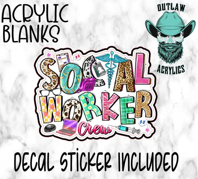 Social Worker Crew Acrylic & Decal Set - Outlaw Acrylics