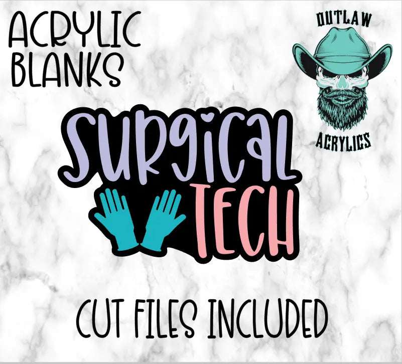 Surgical Tech Badge Reel Acrylic - Outlaw Acrylics