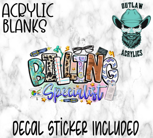 Billing Specalist Acrylic & Decal Set