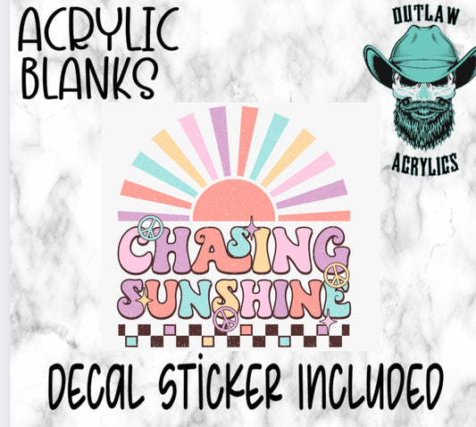 Chasing Sunshine Acrylic & Decal Set