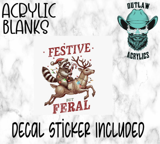 Feral But Festive Acrylic & Decal Set