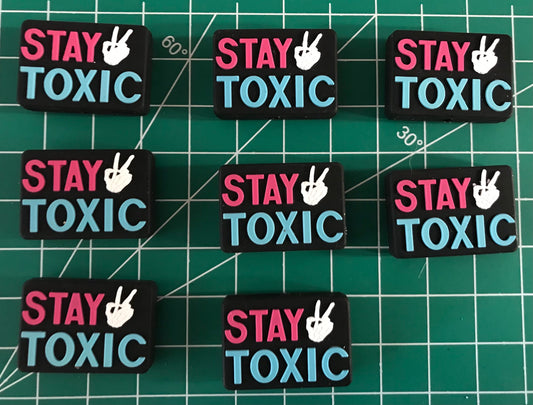 Stay Toxic Focal