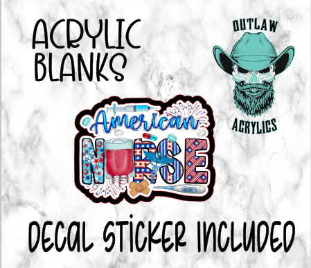 American Nurse Acrylic & Decal Set