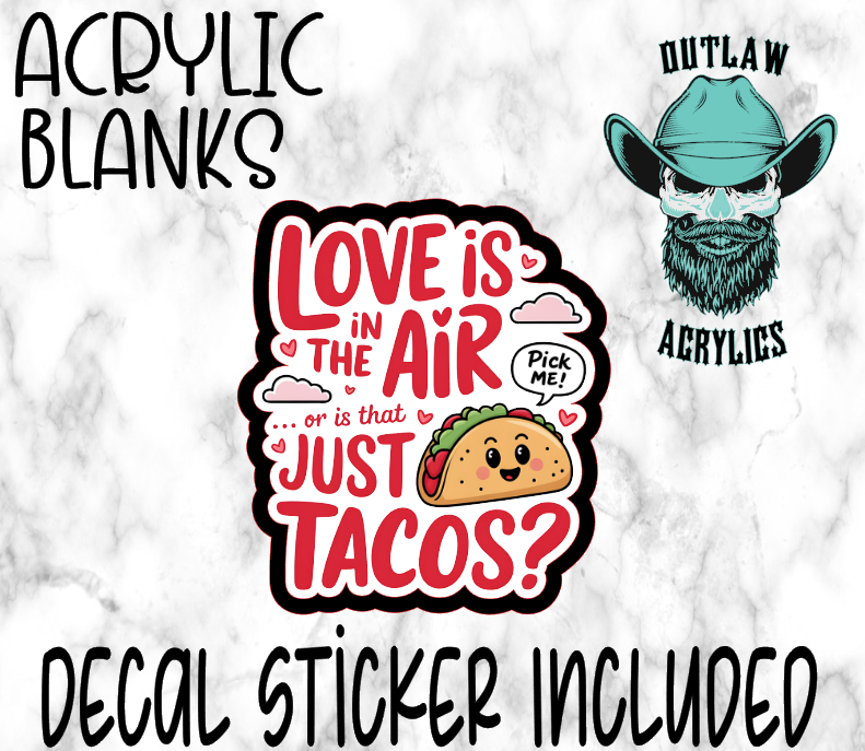 Taco Love Acrylic & Decal Set